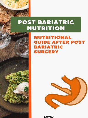 cover image of Post Bariatric Nutrition--Nutritional Guide after Post Bariatric Surgery